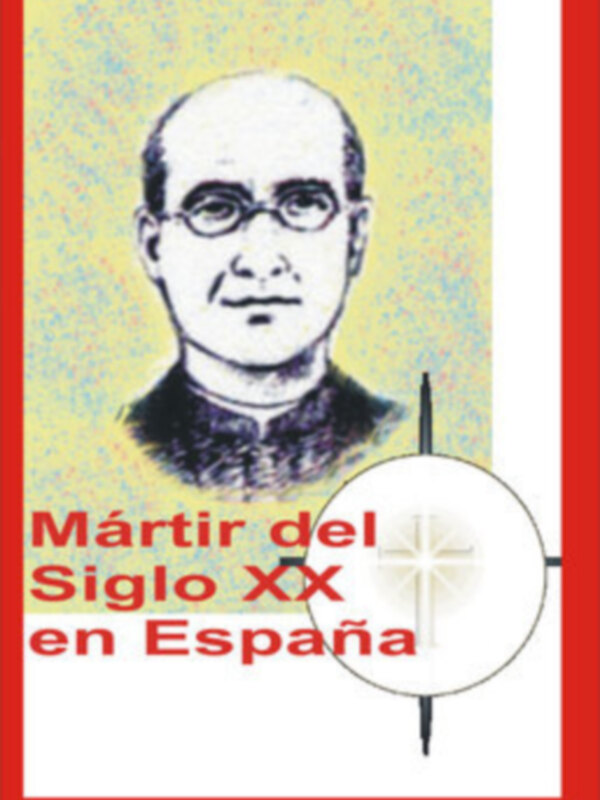 Portada de un libro que describe a un mártir del siglo XX en España.