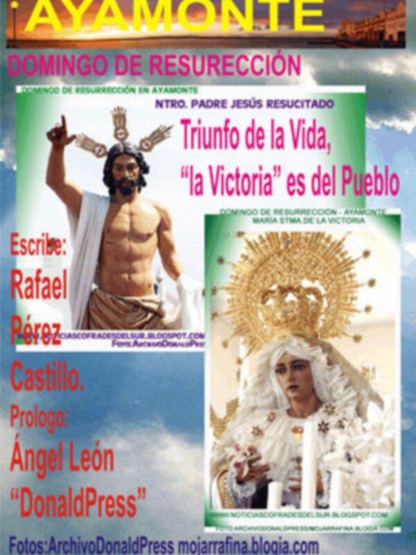 Celebración del Domingo de Resurrección en Ayamonte, con la imagen del Padre Jesús Resucitado y la Virgen María Stma. de la Victoria.