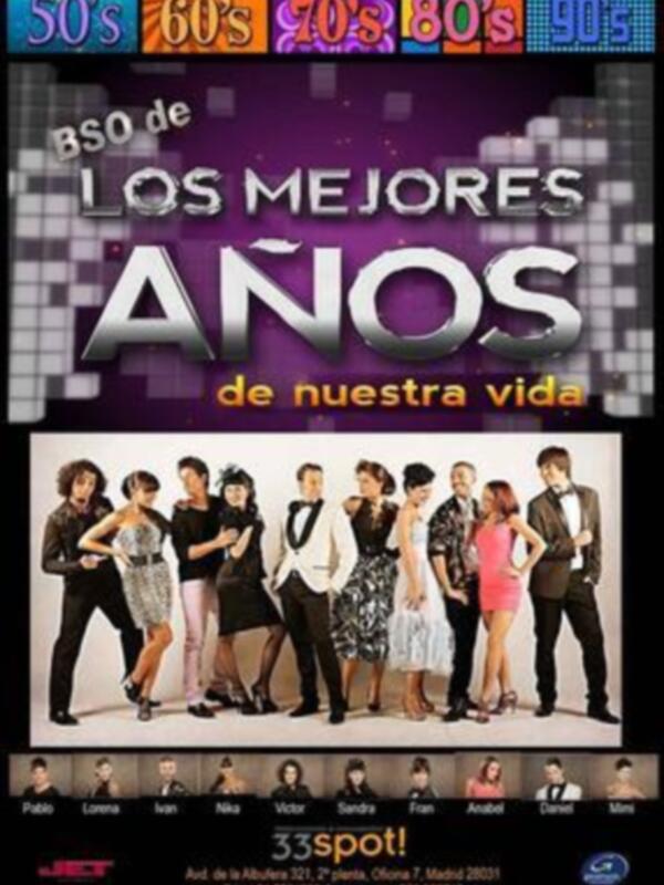Elenco de 'Los Mejores Años' en un espectáculo de música y danza de los 50's a los 90's.