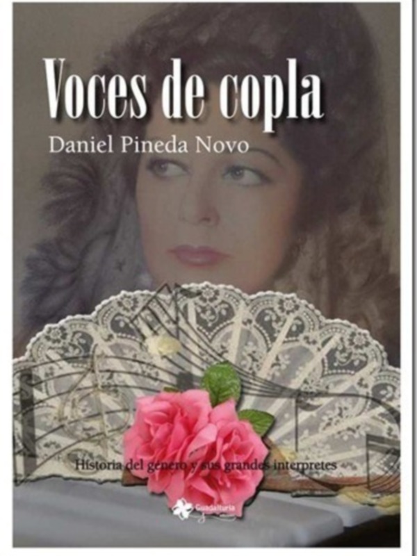 Portada del libro 'Voces de copla' de Daniel Pineda Novo, que explora la historia del género y sus grandes intérpretes.