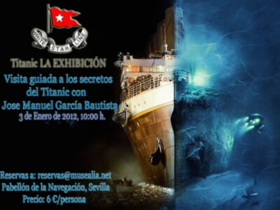 Navidad: Una visita sin igual con un guía de excepción (EXPOSICIÓN DEL TITANIC).