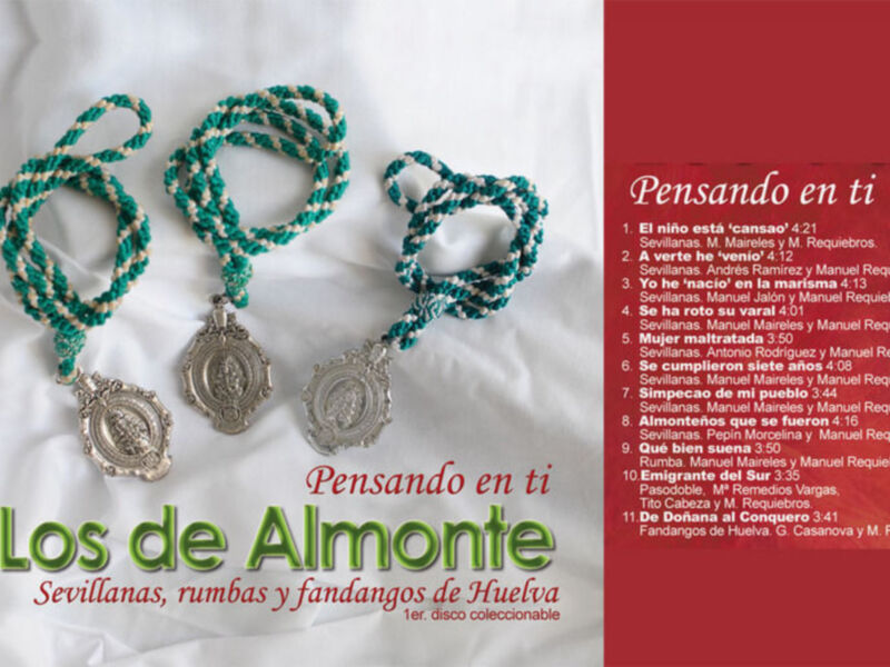 Los de Almonte, sevillanas, rumbas y fandangos de Huelva. 1er disco colectividades.