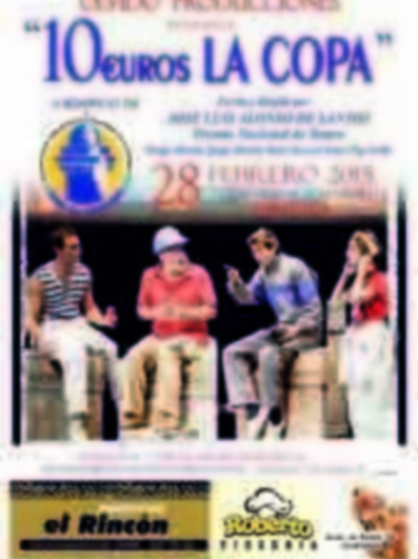Cine Oviedo Producciones presenta '10 Euros la Copa', con actores como José Luis García-Castillo y Antonio de la Torre, el 28 de febrero de 2008 en el Rincón de la Feria.