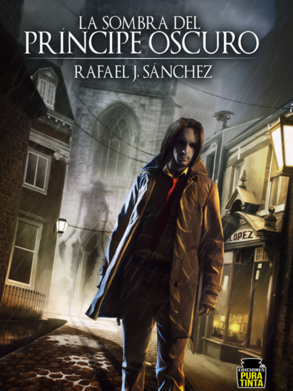 Portada de 'La Sombra del Príncipe Oscuro', de Rafael J. Sánchez, con un personaje en una calle nevada.