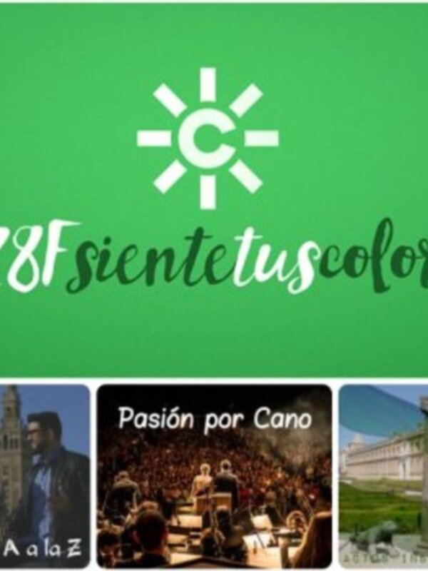 Imágenes de Andalucía con el hashtag #28F y el texto 'Pasión por Cano'.