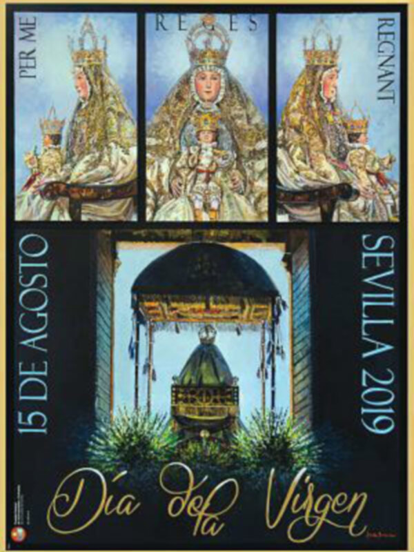 Día de la Virgen en Sevilla, 15 de Agosto de 2019. Imagen con tres imágenes de la Virgen y un cartel con detalles de la celebración.