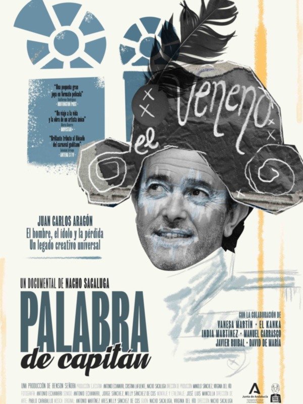 Poster for the documentary 'Palabra de Capitán' by Nacho Sacaluga, featuring Juan Carlos Aragón and his legacy as a creative artist.