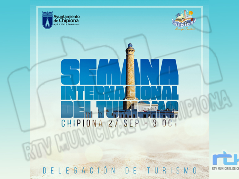 Cartel anunciando la Semana Internacional del Turismo en Chipiona del 27 de septiembre al 3 de octubre.