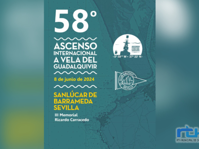 Afiche del 58º Ascenso Internacional a Vela del Guadalquivir, 8 de junio de 2024, en Sanlúcar de Barrameda, Sevilla.