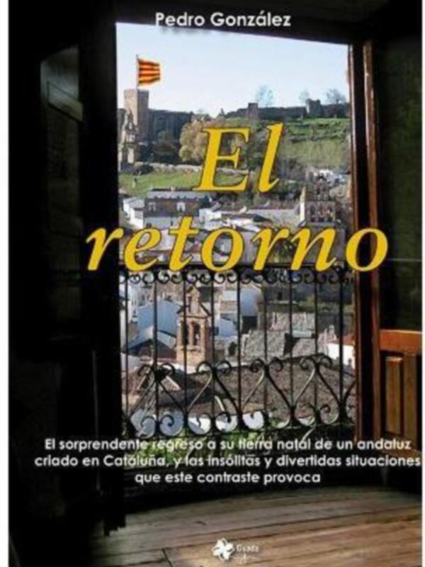 Guadalturia Ediciones presenta "El retorno" de Pedro González