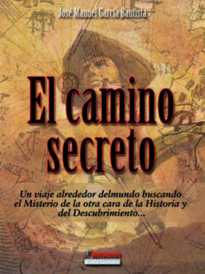 Una aventura apasionante: "El camino secreto".