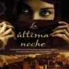 La última noche, de Francisco Gallardo 