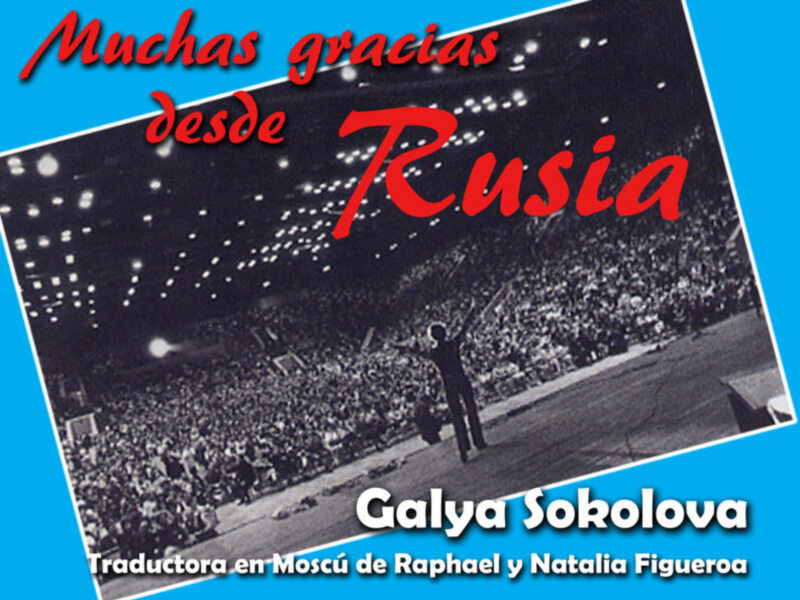 Celebración en Moscú con Galya Sokolova, traductora de Raphael y Natalia Figueroa.