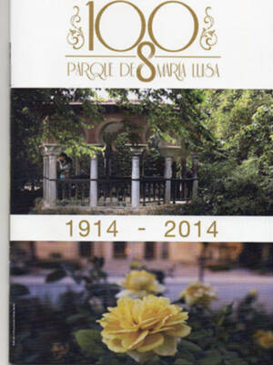 Parque María Luisa 100 años de historia.