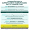 El Grupo de Desarrollo Pesquero de la Comarca Noroeste ofrece jornadas de formación y un ciclo de ponencias sobre el sector pesquero. 