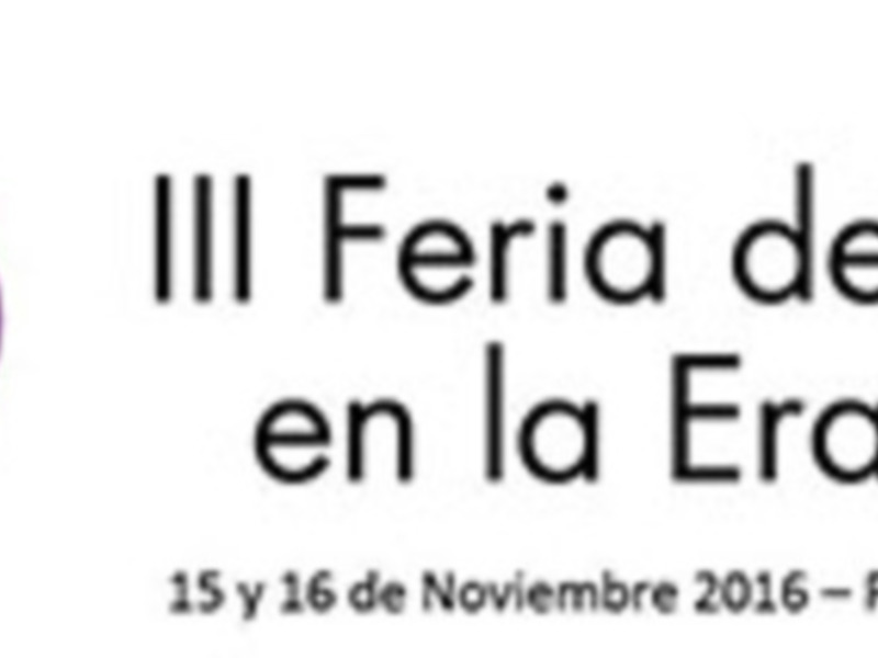 III Feria del Empleo Digital en la Era Digital. 15 y 16 de noviembre, 2016 en Pabellón de Cristal Madrid.