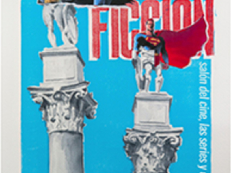 Cartel de la primera temporada de Sevilla Ficción con Batman y Superman en una columna, título y detalles sobre la serie.