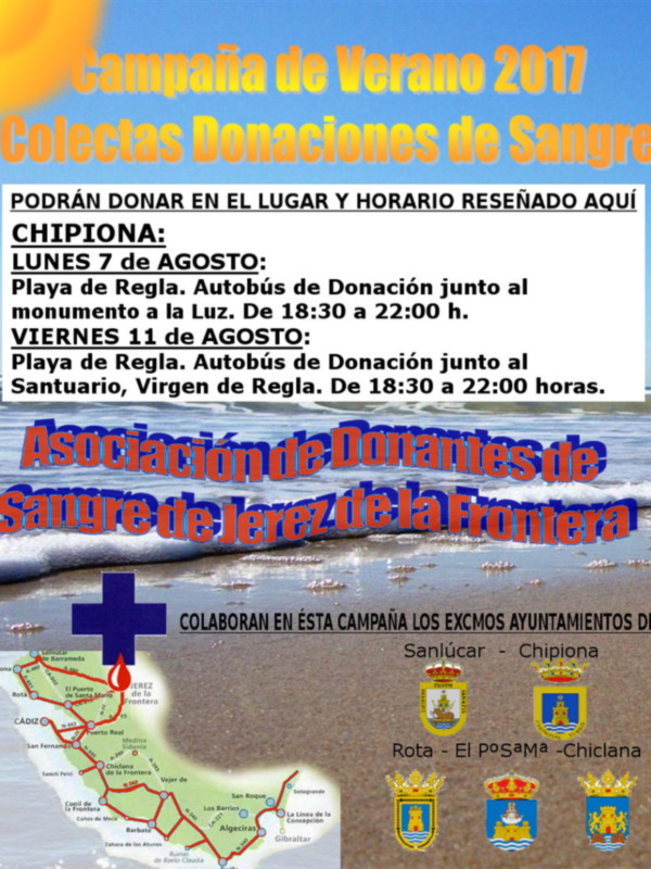 Campaña de Verano 2017. Colectas Donaciones Sangre en Chipiona y Rota. Lunes 7 de agosto, Playa de Regla. Viernes 11 de agosto, Playa de Regla y Autobús Donación. Asociación Durante Sangre Jerez Frontera.