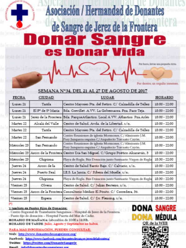 Asociación / Hermandad de Donantes de Sangre de Jerez de la Frontera. Donar Sangre es Donar Vida. Semana 34, del 21 al 27 de agosto de 2017. Lunes a Viernes, 15:00-23:00.