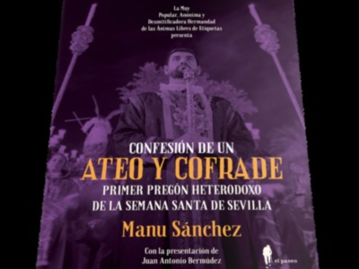 Manu Sánchez publica Confesión de un ateo y cofrade el próximo lunes 12 de marzo