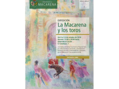 La Hermandad organiza una exposición inédita en el Hotel Colón bajo el título ‘La Macarena y los toros’