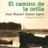 Juan Manuel Suárez Japón presenta la novela El camino de la orilla en la Casa de la Provincia de Sevilla