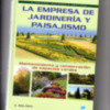 LIBROS: “La empresa de jardinería y paisajismo”.