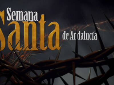La herencia, el patrimonio y la identidad de la "Semana Santa de Andalucía", en Canal Sur este lunes
