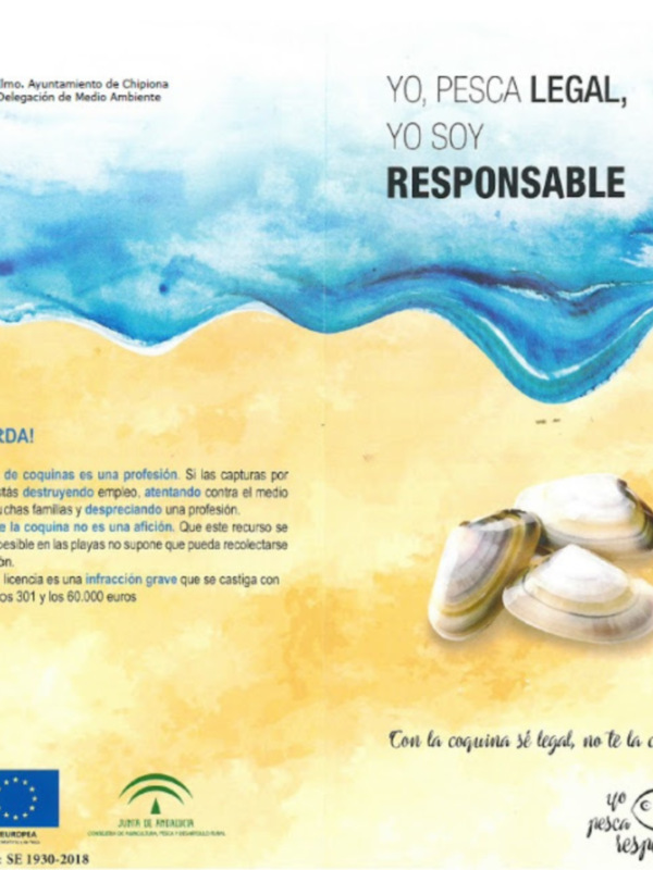 Una publicidad sobre la pesca legal y responsable, con un fondo de arena y agua azul. Se menciona que capturar coquinas es una profesión, pero se advierte sobre la importancia de no recolectarlas sin autorización. También se menciona que la captura ilegal puede ser una infracción grave con multas entre 301 y 60.000 euros. La imagen incluye el logo del Ayuntamiento de Chipiona y la UE, así como un lema sobre pesca responsable.