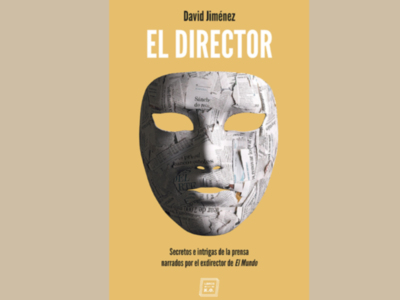 Portada del libro "El Director" de David Jiménez, con una máscara hecha con papel periódico.