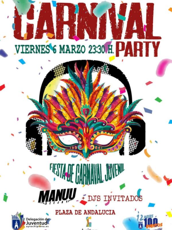 Cartel de un carnaval con una máscara colorida y confeti, fecha 6 de marzo a las 23:30h. Organizado por Manuu y DJs invitados en la Plaza de Andalucía, con patrocinio de Juventud y Acitur.