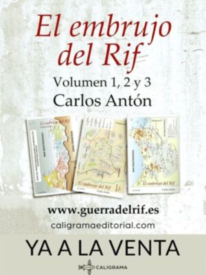 Sale a la venta la novela de Carlos Antón"El embrujo del Rif"