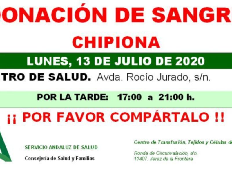 Convocatoria para donación de sangre en Chipiona, lunes 13 de julio de 2020, de 17:00 a 21:00 h. Centro de Salud, Avenida Rocío Jurado, s/n. ¡Comparte!