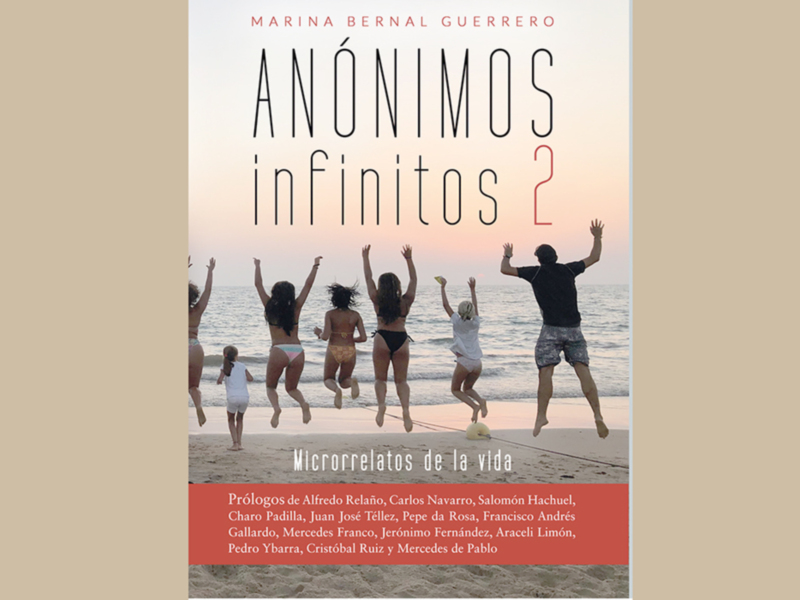 "Anónimos Infinitos 2" es un libro de microrelatos que presenta historias inspiradoras y reflexivas sobre la vida. La portada muestra a una familia feliz en la playa, simbolizando el amor y la felicidad que se pueden encontrar en momentos simples.