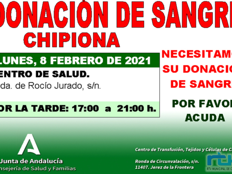 Lunes, 8 de febrero de 2021. Centro de Salud, Avda. de Rocio Jurado, s/n. Por la tarde: 17:00 a 21:00 h. Donación de sangre en Chipiona, Junta de Andalucía.