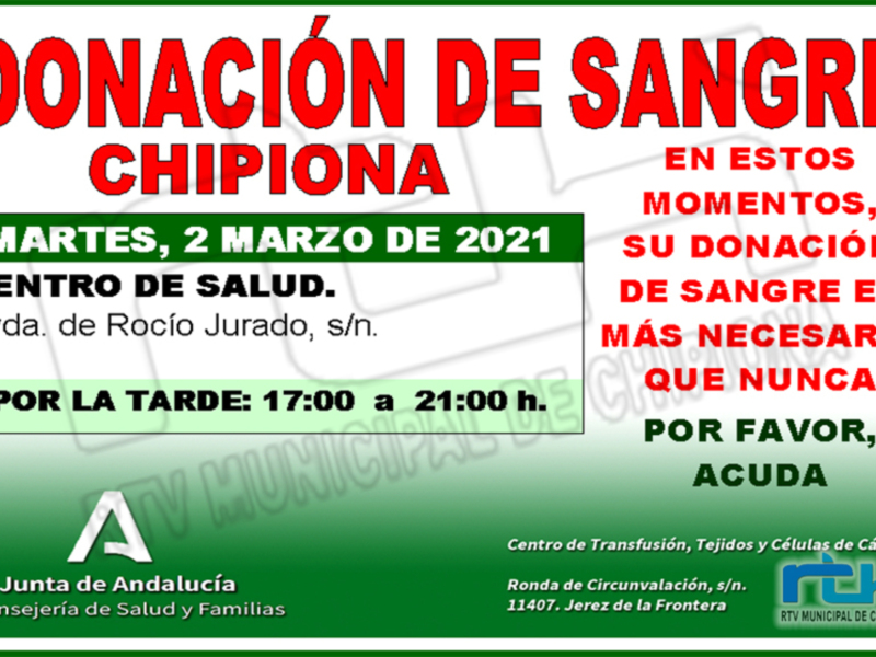 Donación de sangre en Chipiona, martes 2 marzo 2021. Centro de Salud, Avda. Rocío Jurado, s/n. De 17:00 a 21:00 h. Por la tarde. Junta de Andalucía, Consejería de Salud y Familias.
