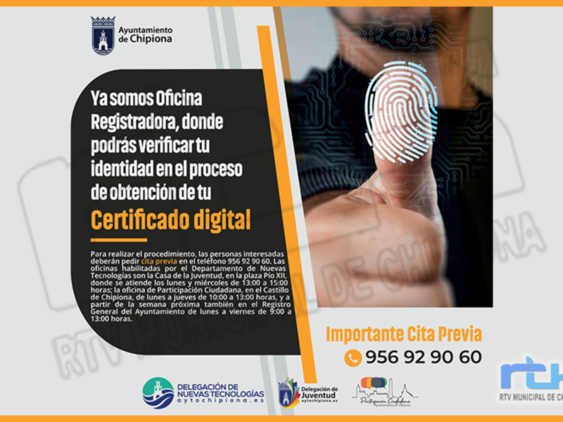 Oficina Registradora de Chipiona. Verifica tu identidad para obtener Certificado Digital. Consulta previa. 956 92 90 60.
