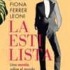  La empresaria y escritora Fiona Ferrer Leoni presenta en Sevilla su nueva novela, La estilista, Martes 8 de junio a las 19.00 horas, en Casa Ozama