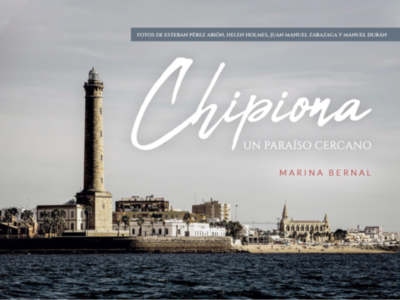 “Chipiona, un paraíso cercano” nuevo libro de viajes de Marina Bernal