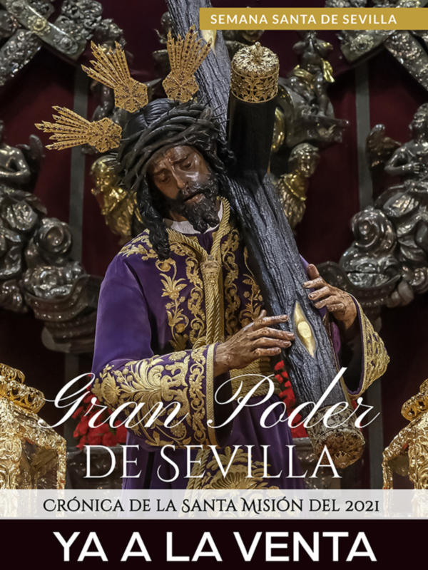 Cartel de Semana Santa de Sevilla con una imagen de Jesús cargando la cruz, texto informativo sobre la misión del 2021 y llamado a la venta.