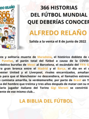 Alfredo Relaño publica ''366 historias del fútbol mundial que deberías conocer''
