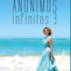  ‘Anónimos Infinitos 3, de Marina Bernal, presentación nacional en Chipiona el 10 de agosto 