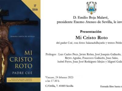 Hoy viernes 24 presentaciones Mi Cristo Roto en Ateneo de Sevilla