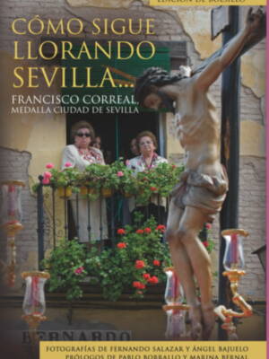 La editorial sevillapress edita todos sus libros de Semana Santa ahora en colección de bolsillo en su quinto aniversario.