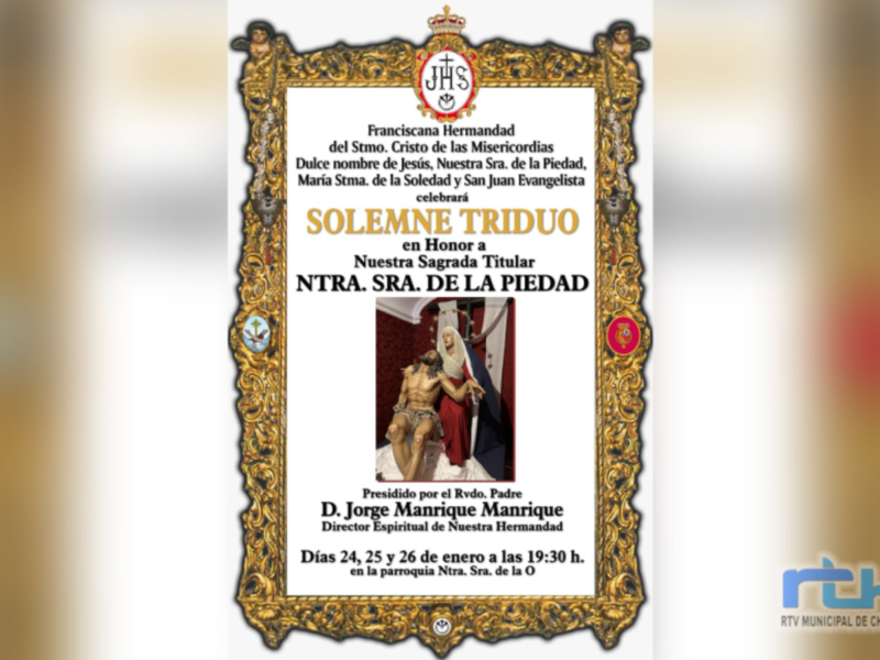 La Hermandad del Cristo de las Misericordias celebra desde el viernes un triduo en honor de Nuestra Señora de la Piedad 