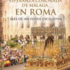 Esperanza coronada de Málaga en Roma, nuevo libro sobre una procesión histórica