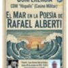 El mar en la poesía de Rafael Alberti, conferencia en el Casino Militar de Sevilla este jueves
