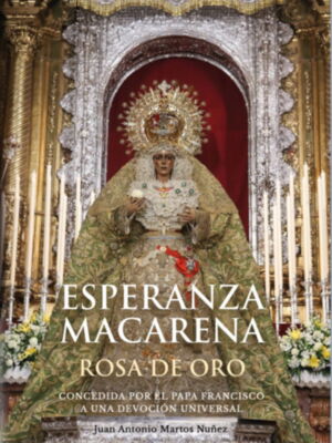 ‘Proceso jurídico de la Pasión’, nuevo libro del profesor y Doctor en Derecho Penal Juan Antonio Martos Núñez, autor también del libro ‘Esperanza Macarena Rosa de Oro’