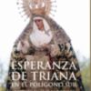 Finalizada la Misión dos nuevos libros de la Esperanza de Triana crónica en el diario nacional 21 noticias