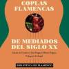 Disponible  el libro de flamenco, titulado Selección de coplas flamencas de mediados del siglo XX homenaje a José Alfonso Sánchez. 